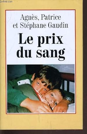 Image du vendeur pour LE PRIX DU SANG. mis en vente par Le-Livre