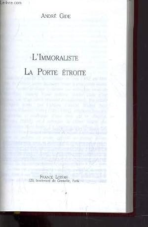 Bild des Verkufers fr L'IMMORALISTE - LA PORTE ETROITE. zum Verkauf von Le-Livre