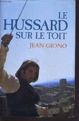Image du vendeur pour LE HUSSARD SUR LE TOIT. mis en vente par Le-Livre