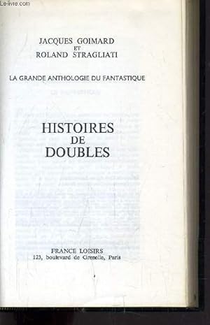 Image du vendeur pour HISTOIRES DE DOUBLES. mis en vente par Le-Livre