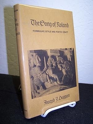 Imagen del vendedor de The Song of Roland; Formulaic Style and Poetic Craft. a la venta por Zephyr Books