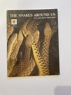 THE SNAKES AROUND US