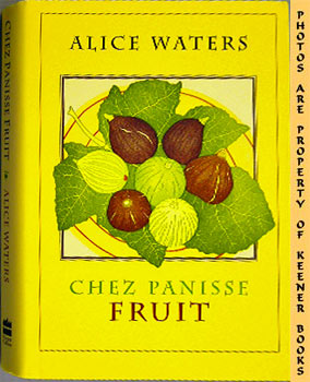 Chez Panisse Fruit