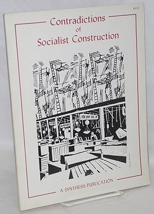 Bild des Verkufers fr Contradictions of socialist construction zum Verkauf von Bolerium Books Inc.