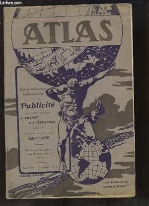 Seller image for Atlas N9 - 2e anne : Les Grands Journaux de Paris - En Autriche-Hongrie - Clichs d'Annonces - Les Murs qui parlent - La Publicit  Chicago - Rosbeefs et publicit . for sale by Le-Livre
