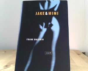 Seller image for Jake & Mimi: A Novel for sale by ABC Versand e.K.