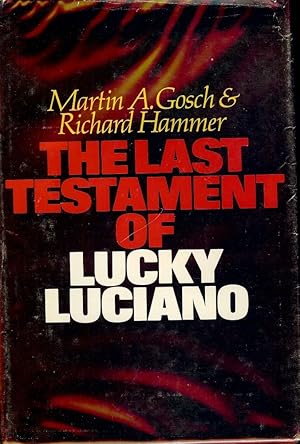 Seller image for THE LAST TESTAMENT OF LUCKY LUCIANO for sale by Antic Hay Books