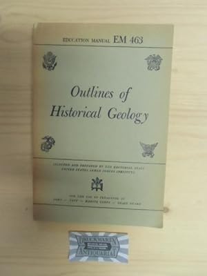 Image du vendeur pour Outlines of Historical Geology. Education Manual 463. mis en vente par Druckwaren Antiquariat