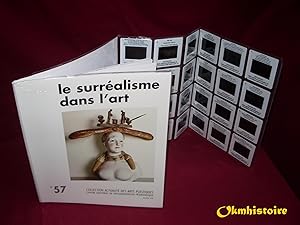 Imagen del vendedor de Le surralisme dans l'art ------------- [ Nouvelle dition revue et augmente ] [ Actualit des Arts Plastiques N 57 ] a la venta por Okmhistoire