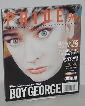 Seller image for Pride 99: the official magazine for San Francisco Pride: Boy George, Diana Ross for sale by Bolerium Books Inc.