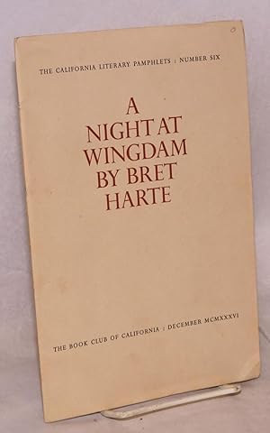 Imagen del vendedor de A Night at Wingdam by Bret Harte together with a letter from the author to Dr. J. L. Ver Mehr a la venta por Bolerium Books Inc.