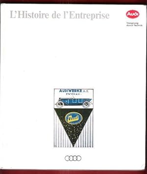 Image du vendeur pour L'histoire de L'entreprise AUDI AG mis en vente par Au vert paradis du livre