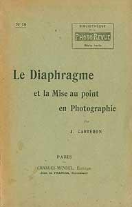 Imagen del vendedor de Le Diaphragme et la mise au point en photographie a la venta por Abraxas-libris