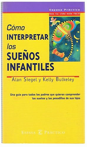 Seller image for CMO INTERPRETAR LOS SUEOS INFANTILES for sale by Librera Torren de Rueda