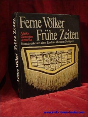 Bild des Verkufers fr Ferne Volker fruhe Zeiten. Kunstwerke aus dem Linden-Museum Stuttgart. Band 1: Afrika, Ozeanien, Amerika.+ band 2 ; Orient , Sudasien + Ostasien. 2 volumes ! zum Verkauf von BOOKSELLER  -  ERIK TONEN  BOOKS