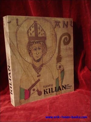 Bild des Verkufers fr Kilian. Monch aus Irland - aller Franken Patron 689-1989. zum Verkauf von BOOKSELLER  -  ERIK TONEN  BOOKS