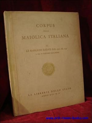 Immagine del venditore per Corpus della maiolica italiana. Vol.II: Le maioliche datate dal 1531 al 1535, venduto da BOOKSELLER  -  ERIK TONEN  BOOKS