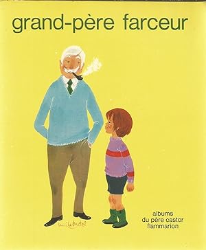 Seller image for Grand-pre farceur for sale by Joie de Livre