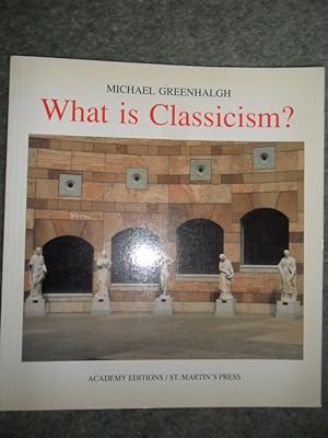 Seller image for What is Classicism? for sale by Clement Burston Books