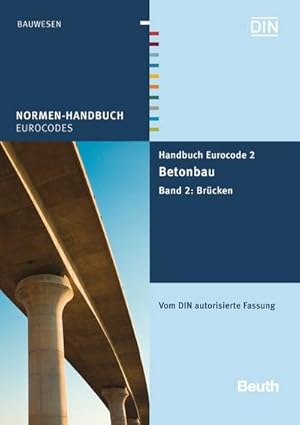Immagine del venditore per Handbuch Eurocode 2 - Betonbau venduto da BuchWeltWeit Ludwig Meier e.K.
