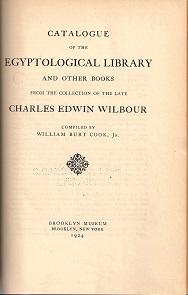 Catalogue of the Egyptological Library and other Books from the collection of the late Charles Ed...