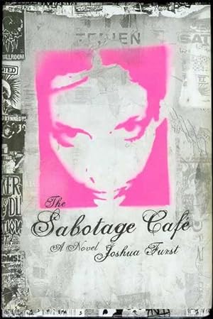 Seller image for The Sabotage Cafe for sale by Bookmarc's