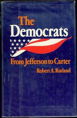The Democrats: From Jefferson to Carter