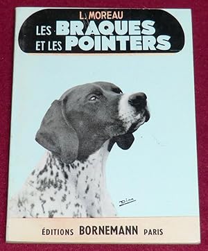 Seller image for BRAQUES ET POINTERS for sale by LE BOUQUINISTE