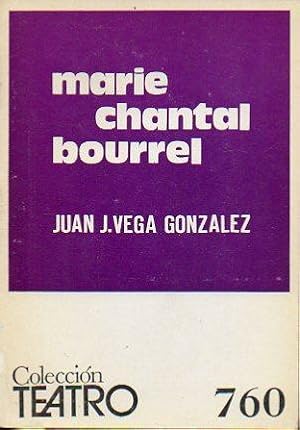 Imagen del vendedor de MARIE CHANTAL BOURREL. Comedia en tres actos. a la venta por angeles sancha libros