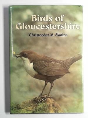 Seller image for Birds of Gloucestershire for sale by Cotswold Internet Books