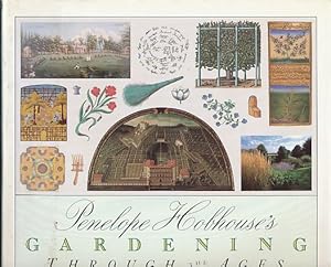 Penelope Hobhouse's Gardening through the ages.