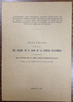 Imagen del vendedor de CONVENDRIA, PARA UNIFORMAR NUESTRA LEGISLACION, ROBUSTECER EL PODER PATERNO, MEJORAR LA ORGANIZACION DE LA FAMILIA. Y HASTA PARA DAR SOLIDEZ AL DERECHO DE PROPIEDAD, ADMITIR Y LLEVAR A NUESTRAS LEYES EL PRINCIPIO DE LA LIBERTAD DE TESTAR? a la venta por Libreria Jimenez (Libreria A&M Jimenez)