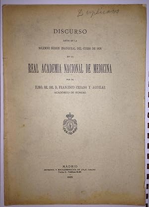 LA MORTALIDAD EN ESPAÑA. Discurso leido en la Real Academia Nacional de Medicina