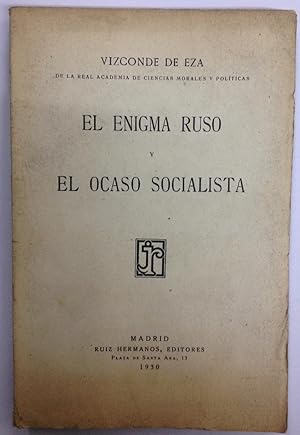 EL ENIGMA RUSO Y EL OCASO SOCIALISTA