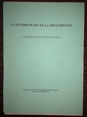 Seller image for LA INTERRUPCION DE LA PRESCRIPCION (Publicado en la Revista D Notarial) for sale by Libreria Jimenez (Libreria A&M Jimenez)