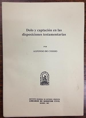 Imagen del vendedor de DOLO Y CAPTACION EN LAS DISPOSICIONES TESTAMENTARIAS (Publicado en el Anuario de D Civil) a la venta por Libreria Jimenez (Libreria A&M Jimenez)