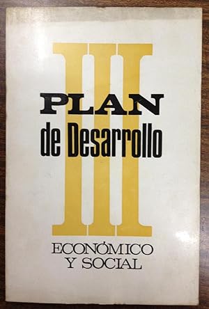 III PLAN DE DESARROLLO ECONOMICO Y SOCIAL 1972-1975