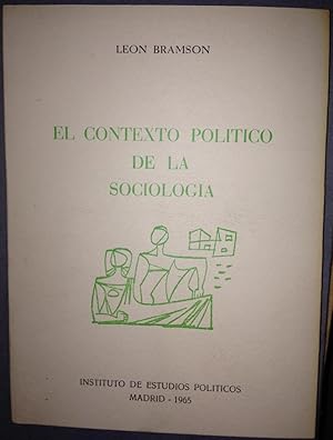Bild des Verkufers fr EL CONTEXTO POLITICO DE LA SOCIOLOGIA. Traduccin de Mara Luisa Snchez Plaza zum Verkauf von Libreria Jimenez (Libreria A&M Jimenez)