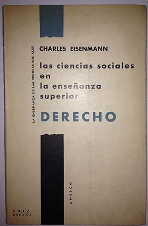 Seller image for LAS CIENCIAS SOCIALES EN LA ENSEANZA SUPERIOR. DERECHO. Informe presentado por. por encargo del Comit Inter. de D Comparado, con un apndice dedicado a Espaa por el prof. Luis Jordana de Pozas for sale by Libreria Jimenez (Libreria A&M Jimenez)