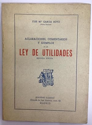 ACLARACIONES, COMENTARIOS Y EJEMPLOS A LA LEY DE UTILIDADES. Segunda edición