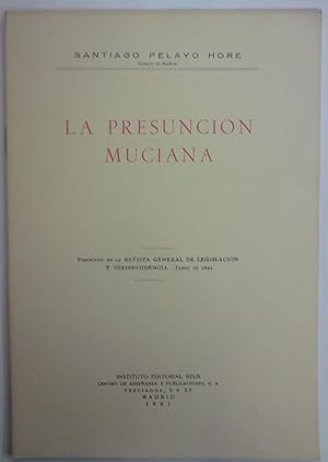 LA PRESUNCION MUCIANA. (Publicado en la Revista Gª de Legislacion y Jurisprudencia)