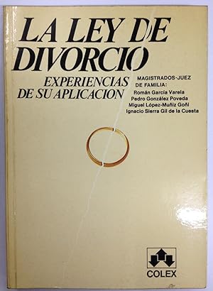 Bild des Verkufers fr LA LEY DE DIVORCIO. Experiencias de su Aplicacin zum Verkauf von Libreria Jimenez (Libreria A&M Jimenez)