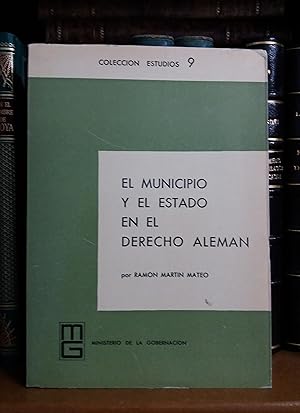 Imagen del vendedor de EL MUNICIPIO Y EL ESTADO EN EL DERECHO ALEMAN a la venta por Libreria Jimenez (Libreria A&M Jimenez)