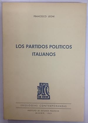 Immagine del venditore per LOS PARTIDOS POLITICOS ITALIANOS. Prlogo de D. Manuel Fraga Iribarne. Traduccin de Fernando Murillo Rubiera venduto da Libreria Jimenez (Libreria A&M Jimenez)