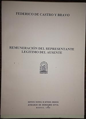 Imagen del vendedor de REMUNERACION DEL REPRESENTANTE LEGITIMO DEL AUSENTE (Publicado en el Anuario de D Civil) a la venta por Libreria Jimenez (Libreria A&M Jimenez)