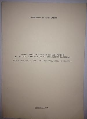 Bild des Verkufers fr NOTAS PARA UN ESTUDIO DE LOS FONDOS RELATIVOS A AMERICA EN LA BIBLIOTECA NACIONAL. (Separata de la Revista de Archivos, Bibliotecas y Museos) zum Verkauf von Libreria Jimenez (Libreria A&M Jimenez)