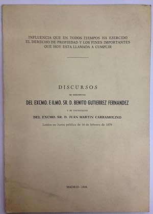 Image du vendeur pour INFLUENCIA QUE EN TODOS TIEMPOS HA EJERCIDO EL DERECHO DE PROPIEDAD Y LOS FINES IMPORTANTES QUE HOY ESTA LLAMADA A CUMPLIR. Discurso ledo en la Real Academia de Ciencias Morales y Polticas y contestacin de D. Juan Martn Carramolino mis en vente par Libreria Jimenez (Libreria A&M Jimenez)