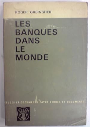 Seller image for LES BANQUES DANS LE MONDE for sale by Libreria Jimenez (Libreria A&M Jimenez)