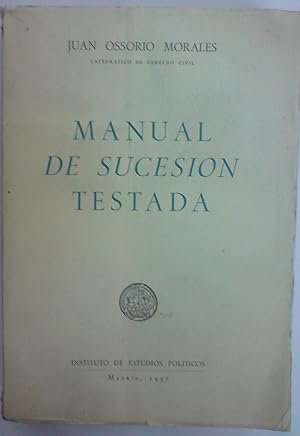 MANUAL DE SUCESION TESTADA