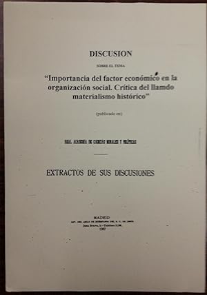 IMPORTANCIA DEL FACTOR ECONOMICO EN LA ORGANIZACIÓN SOCIAL. CRITICA DEL LLAMADO MATERIALISMO HIST...